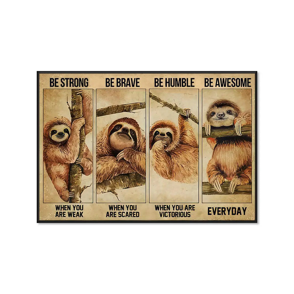 1pc Be Strong Be Brave Sloth Wall Art - Inspirational Canvas Poster for Living Room Decor - Funny Animal Design - No Frame Needed June Wall Art