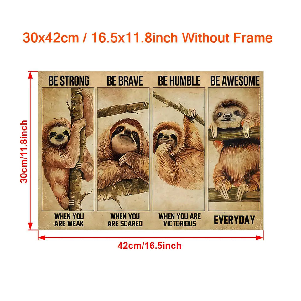 1pc Be Strong Be Brave Sloth Wall Art - Inspirational Canvas Poster for Living Room Decor - Funny Animal Design - No Frame Needed June Wall Art