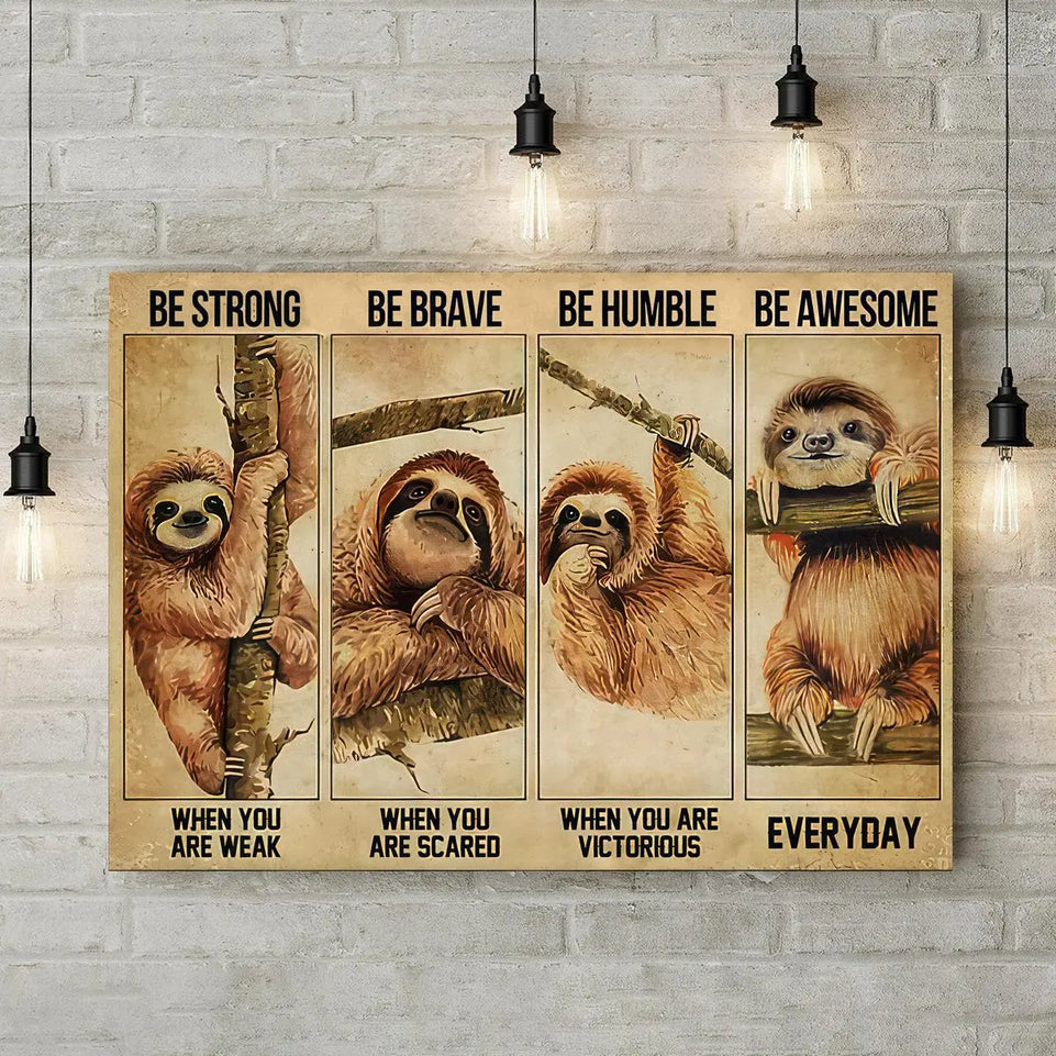 1pc Be Strong Be Brave Sloth Wall Art - Inspirational Canvas Poster for Living Room Decor - Funny Animal Design - No Frame Needed June Wall Art