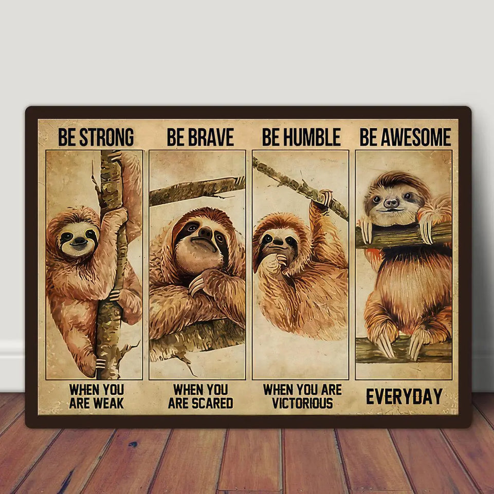 1pc Be Strong Be Brave Sloth Wall Art - Inspirational Canvas Poster for Living Room Decor - Funny Animal Design - No Frame Needed June Wall Art