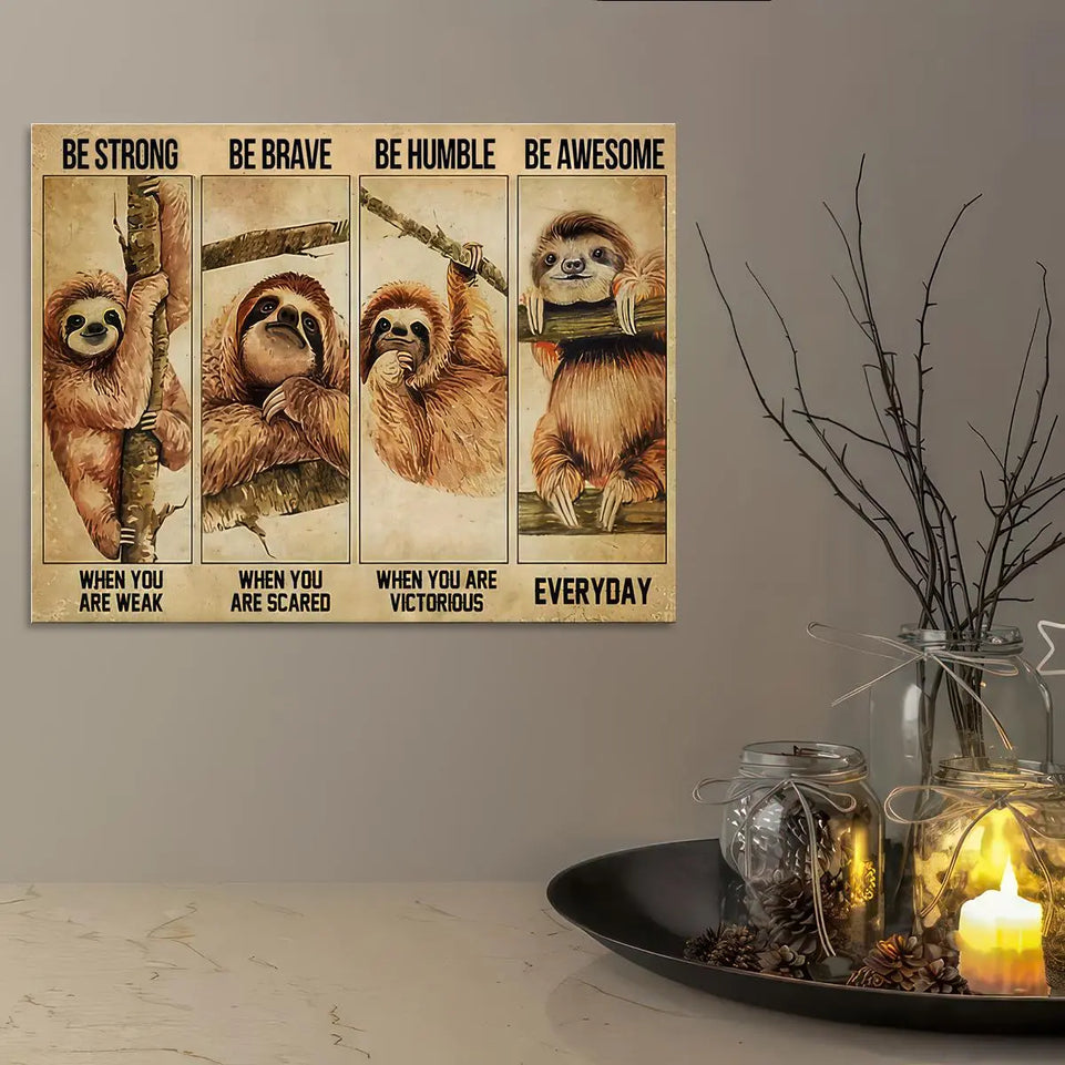 1pc Be Strong Be Brave Sloth Wall Art - Inspirational Canvas Poster for Living Room Decor - Funny Animal Design - No Frame Needed June Wall Art