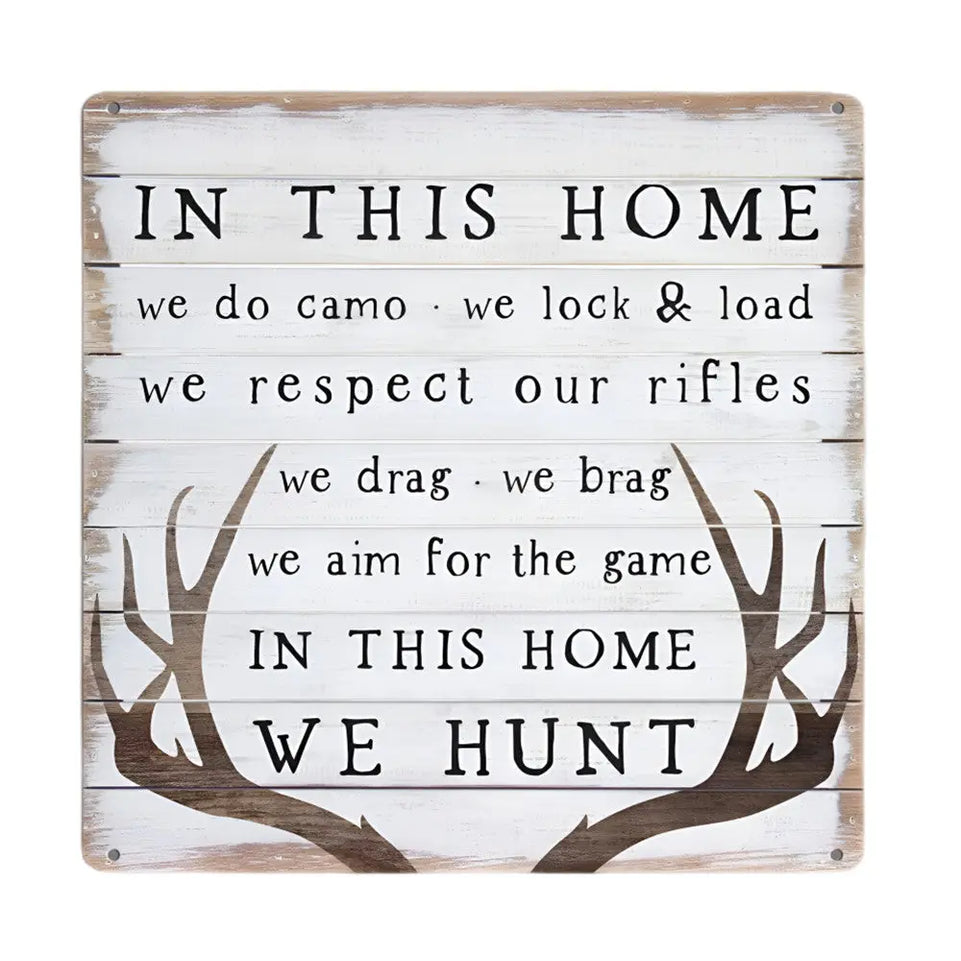1pc "In This Home We Hunt" Rustic Metal Sign (8"x8") - Vintage-Style Humorous Decor for Home, Office, Bar, Cafe, Garage | High-Quality Tin with Safe Rolled Edges | Waterproof & Colorfast, Office Humor Sign|Themed Wall Art|Wea June Wall Art