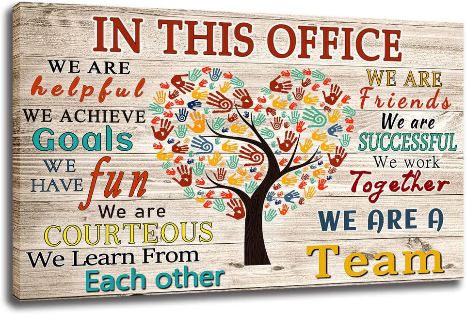 WHAOMIOT In This Office We Are A Team Inspirational Wall Art Positive Modern Decor Poster Canvas Print 24x16 Inch Frame Ready To Hang, Framed 24×16 Inch https://www.amazon.com/dp/B09TW97X8Q