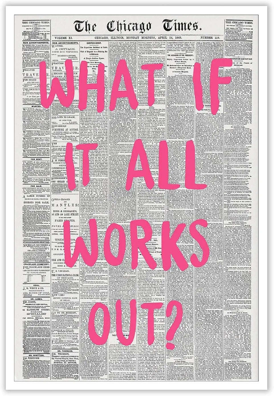 Liyark Retro Trendy Newspaper Canvas Wall Art What If All Works Out Poster Black And White Wall Art Positive Affirmation Quote Wall Art Pink Font Wall Decor Minimalist Home Decor 12x16in Unframed https://www.amazon.com/dp/B0D14VNYMR