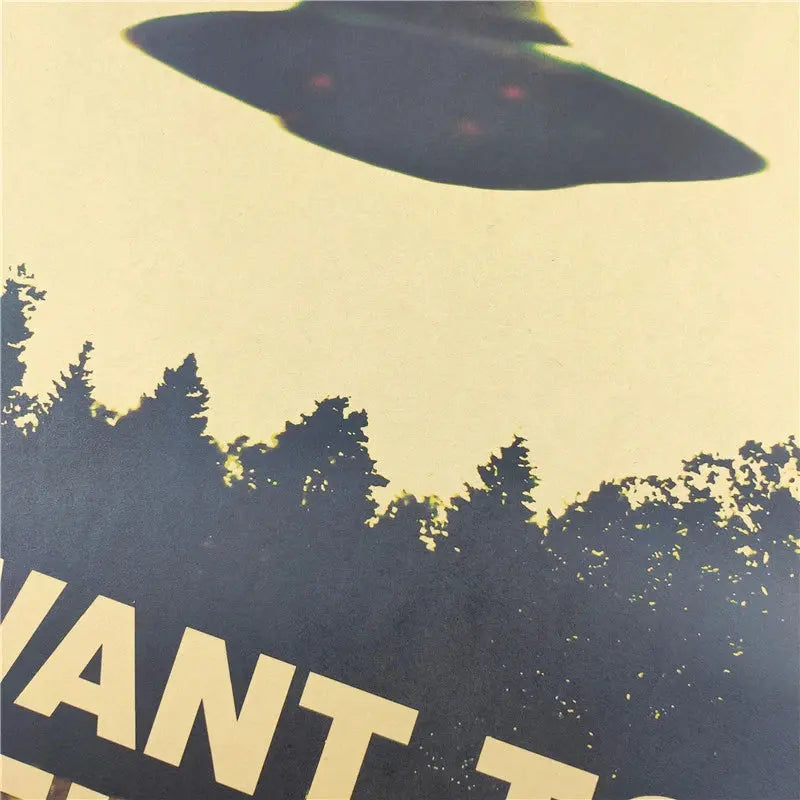 51.5x36cm Vintage Classic Movie The X-Files I Want To Believe Poster Retro Wall Decor Bar Home Decor Wall Decals Wall Sticker June Wall Art