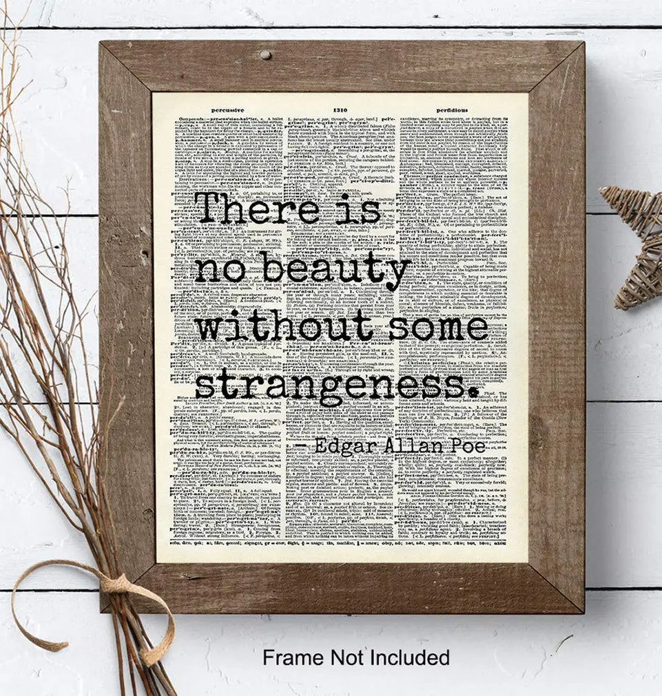 Edgar Allan Poe Quote 8x10 Dictionary Art Wall Decor Picture - Upcycled Vintage Retro Decoration for Home, Office, Apartment, Living Room, Bedroom, Bathroom - Gift for Poetry Fans https://www.amazon.com/dp/B07ZD4P926