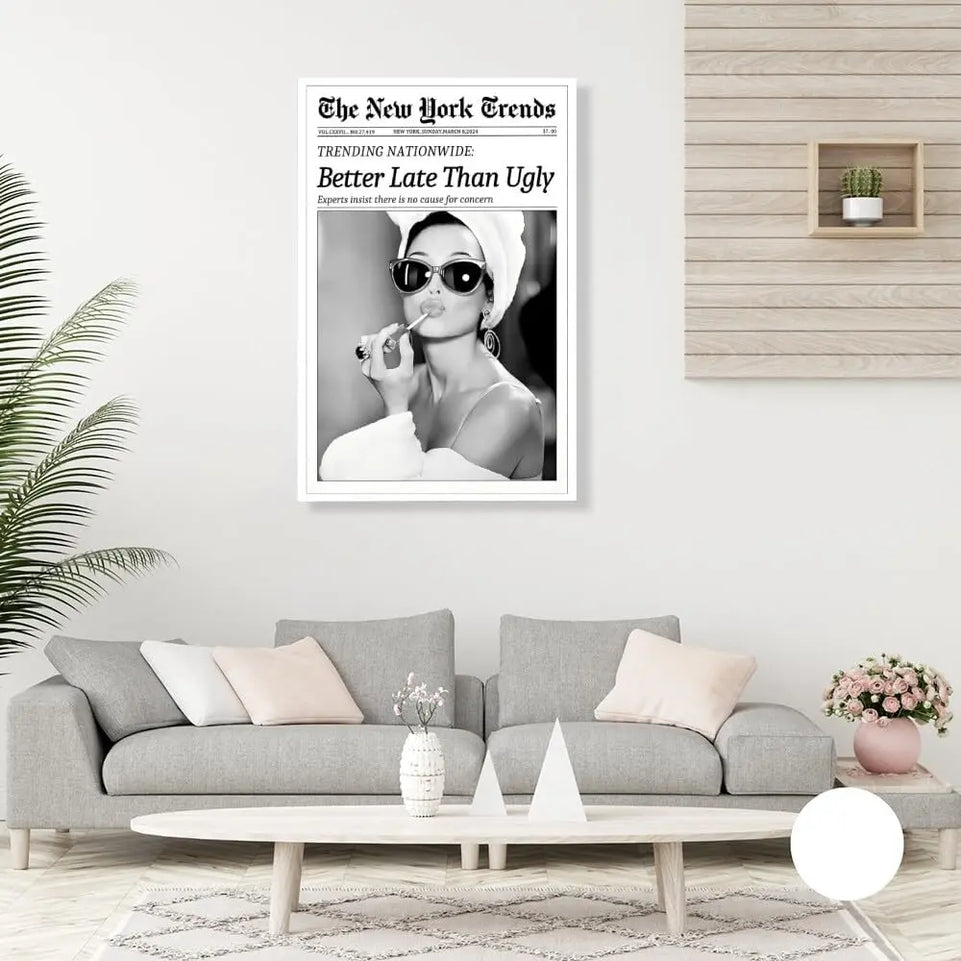 Newspaper Wall Art Canvas Prints Vintage Black and White Better Late Than Ugly Decor Poster Funky Feminist Posters Trendy College Wall Decor for Girly Dorm Room Bathroom Wall Decor 8x12inch Unframed https://www.amazon.com/dp/B0DHYCHY7C