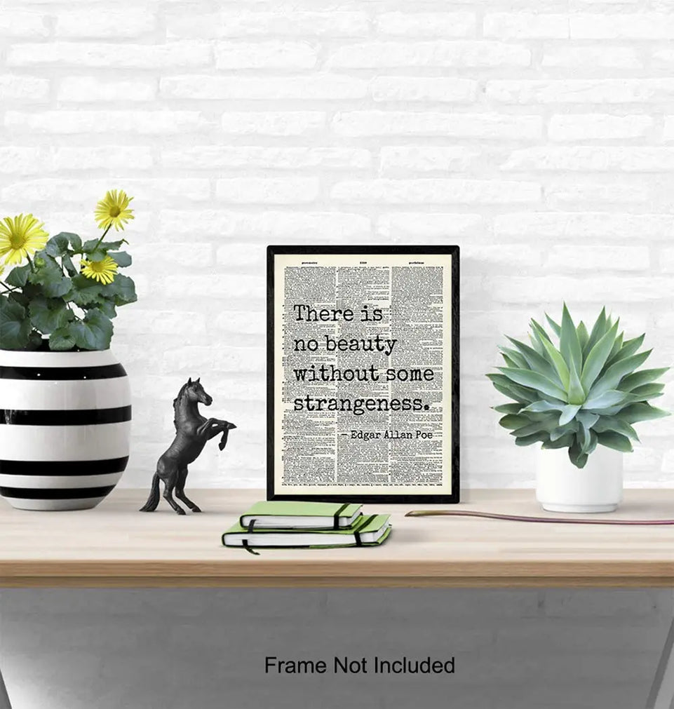 Edgar Allan Poe Quote 8x10 Dictionary Art Wall Decor Picture - Upcycled Vintage Retro Decoration for Home, Office, Apartment, Living Room, Bedroom, Bathroom - Gift for Poetry Fans https://www.amazon.com/dp/B07ZD4P926