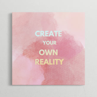 Create Your Own Reality Motivational Quote Canvas Print - Inspirational Wall Art for Home and Office Decor