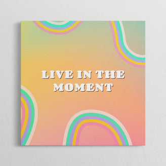 Live in the Moment Motivational Quote Canvas Print - Positive Inspirational Wall Art for Home and Office Decor