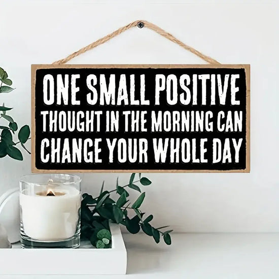 [One Small Positive Wooden Sign] 1pc Strictly Selected Material, Good Production, Funny One Small Positive Idea Can Change Your New Day To Start Hanging, Wall Art Hanging, Decorative Wooden Sign Home Decoration Crafts Small G June Wall Art